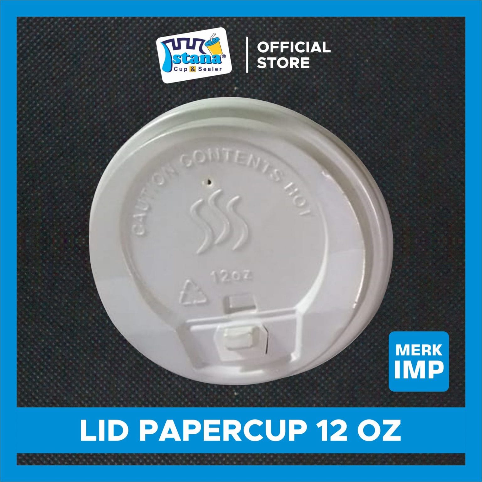 Tutup Paper Cup – Istana Cup Sealer