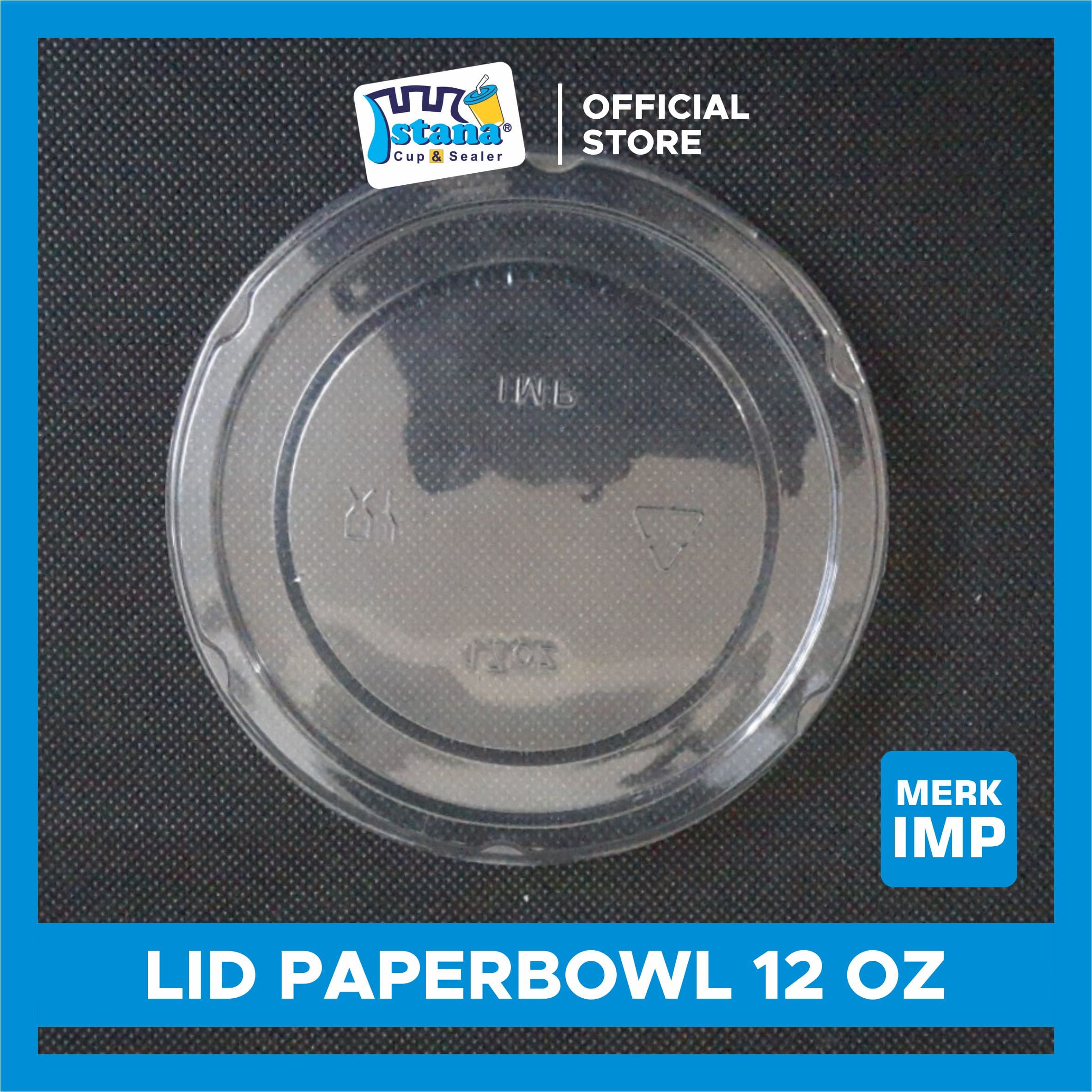 Tutup Paper Bowl – Istana Cup Sealer